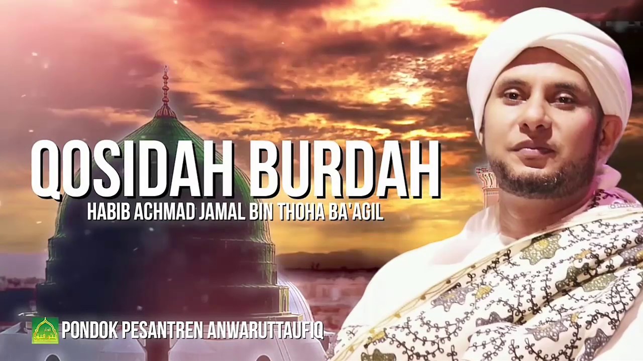 QOSIDAH BURDAH || HABIB HASAN bin ALI AL KAFF DARI SOLO