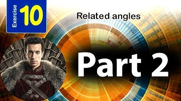 Solving Exercise (10 ) Related angles - Sec 1 ( Part2 )