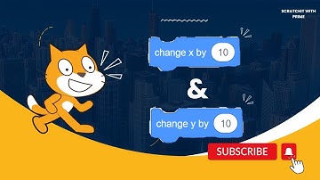 Change X And Change Y Position | Motion Blocks in Scratch | Scratch Game