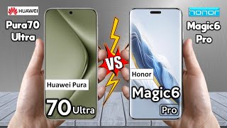 Huawei Pura 70 Ultra Vs Honor Magic 6 Pro  - Full Comparison 🔥 Techvs
