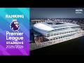PREMIER LEAGUE STADIUMS 2025 26 RANKED