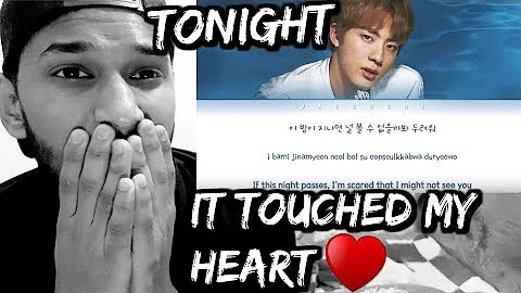 BTS JIN - TONIGHT (이 밤) [LYRICS] REACTION