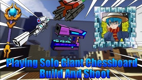 Playing Build And Shoot Solo Giant Chessboard (Build And Shoot) - [Blockman Go:Adventure] Koto BG