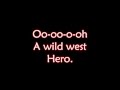 Wild West Hero Electric Light Orchestra Lyrics mp3