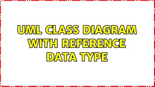 UML Class Diagram with reference data type