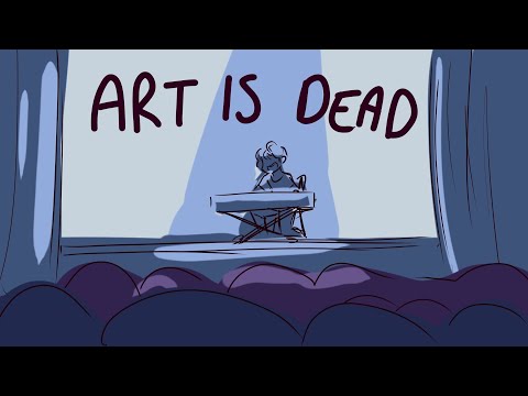 Art is Dead - ANIMATIC
