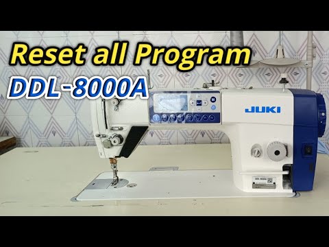 Juki DDL-8000A reset all program