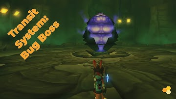 Daxter | Transit System Bug Boss