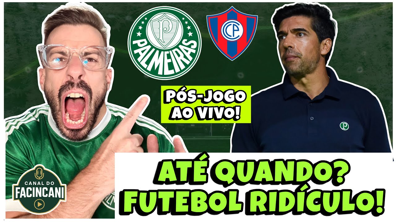 AO VIVO: TROPEÇO E FUTEBOL RIDÍCULOS! 🔥 ATÉ QUANDO, ABEL? 🤬 PÓS-JOGO PALMEIRAS X CERRO PORTEÑO!