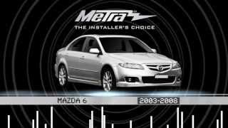 Player Profile Metra Mazda 6 2003-2008 kits 99-7523S & 99-7524B