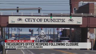 Dunkirk Treasurer's Office reopens after being closed by comptroller