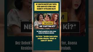 Sette Neler Yaşandı? Arzu Yurter, Evrim Akınasena Keskinci Gerilimini Anlattı