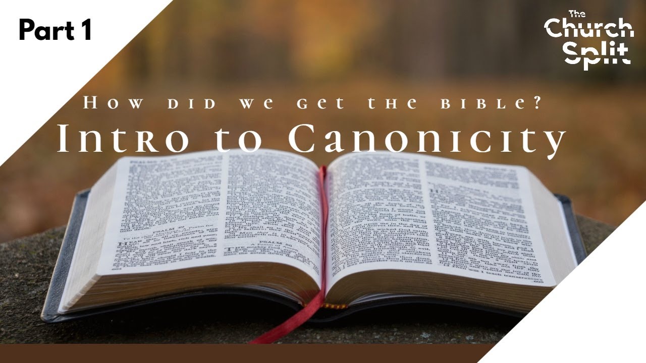Canonicity Introduction (Audio) YouTube