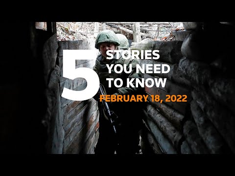 February 18, 2022: Ukraine, Russia, Canada protest, Trump to testify, Cuomo, Storm Eunice