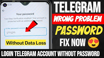 Telegram password forget | Two-Step Verification enabled. Your account is protected with password 