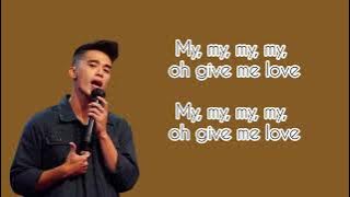 ALVIN JONATHAN - GIVE ME LOVE LIRIK