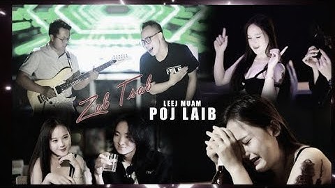 Leej Muam Poj Laib( Zeb Tsab)10/3/2025