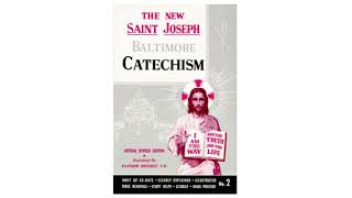Baltimore Catechism Lesson 2: God's Perfections & The Bible