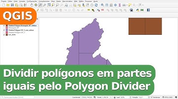 Dividir polígonos em partes iguais pelo Polygon Divider no QGIS