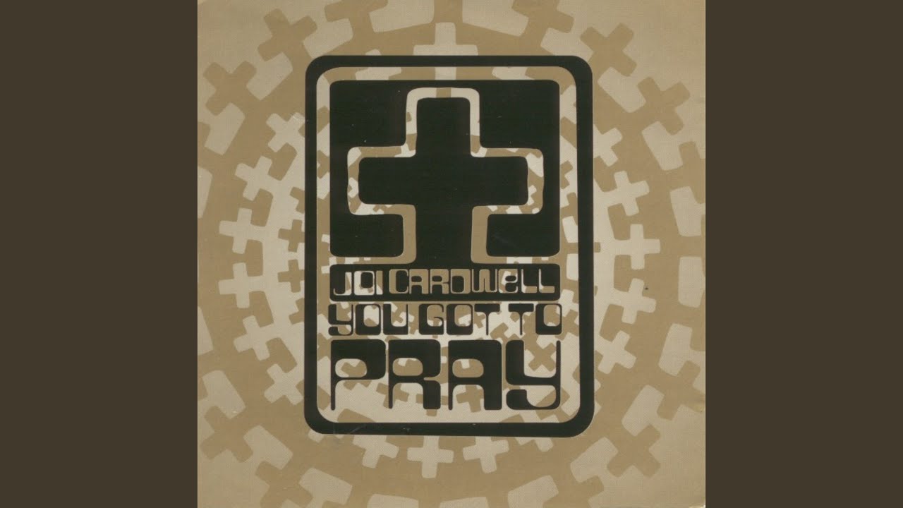Joi Cardwell – You Got To Pray CDSセット You Got To Pray - YouTube