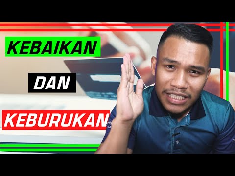 Video: Kebaikan Dan Keburukan Kad Kredit