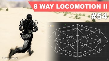 Unreal Third person Shooter #54 - 8 Way Locomotion II