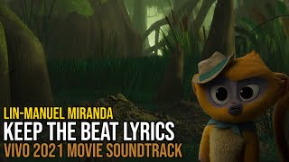 Keep The Beat - Vivo 2021 Animated Movie Soundtrack Lyrics Hq