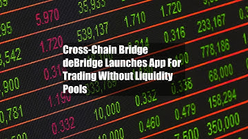 Cross-Chain Bridge deBridge Launches App For Trading Without Liquidity Pools