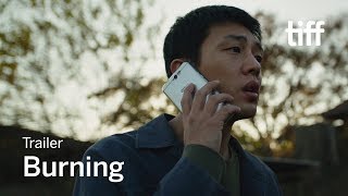 BURNING Trailer | New Release 2018