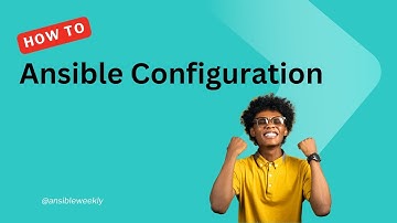 Ansible tutorials | Ansible Configuration