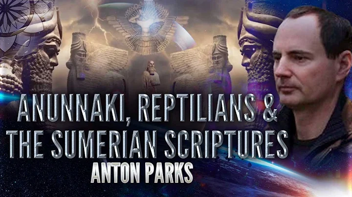 Anton Parks: Anunnaki, Reptilians & The Sumerian S...