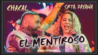 Chacal Y La Srta. Dayana El Mentiroso (Official Video) Urban Latin