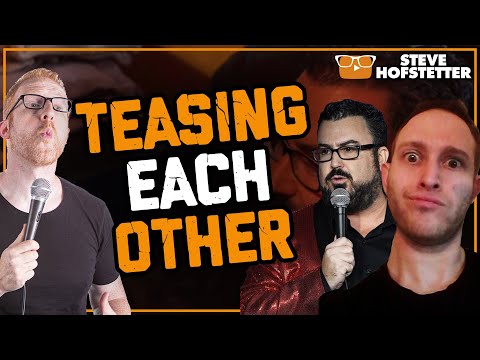 Comedians Teasing Each Other - Steve Hofstetter, Chris Bowers, Brett Druck