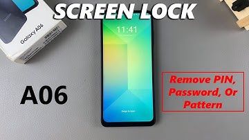 How To Remove Lock Screen PIN, Password, Or Pattern On Samsung Galaxy A06