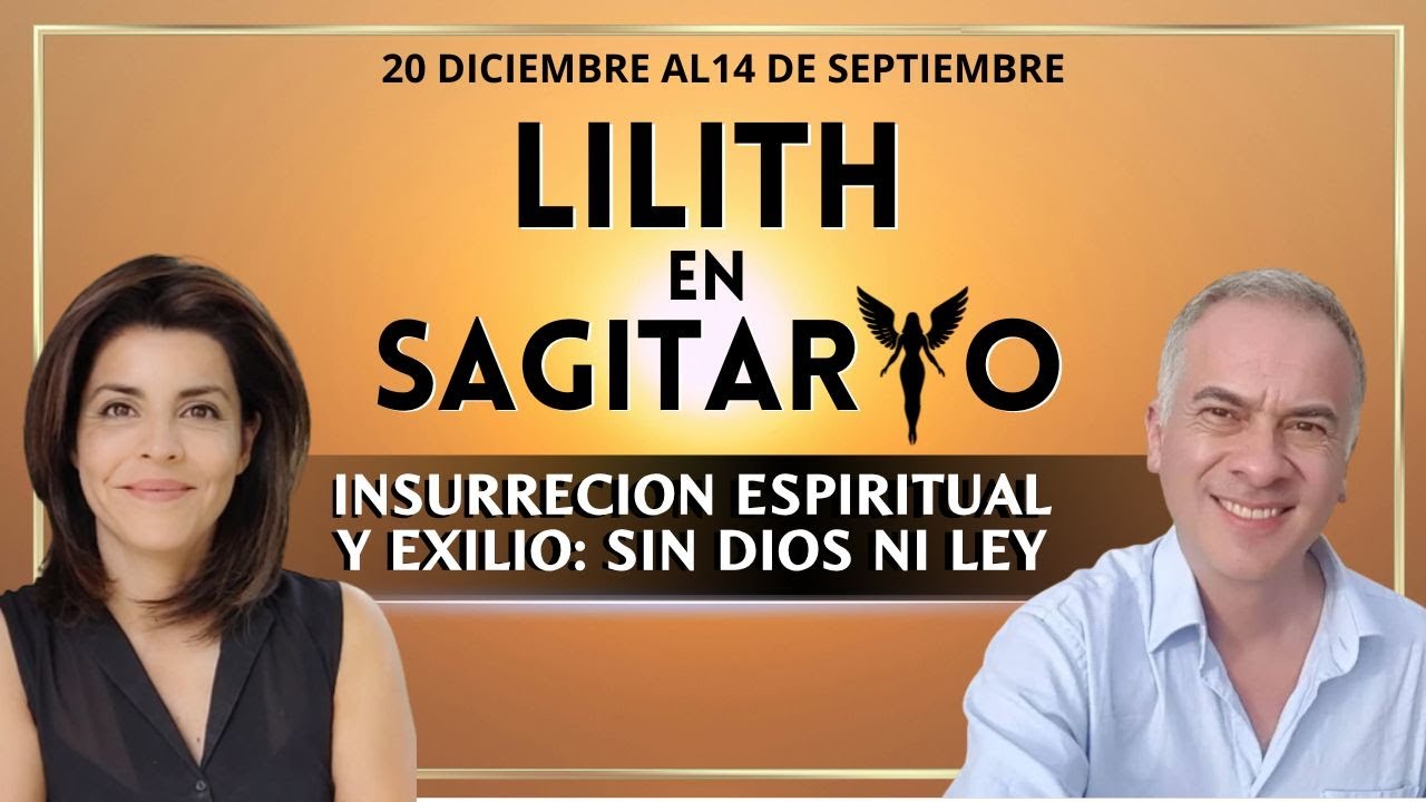 ⚸Lilith en Sagitario ♐︎ Insurreción espiritual 💫exilio🌟sin dios ni ley✨