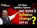   sm sir    jeemain updates on deleted chapters vyasedification jeemains2024