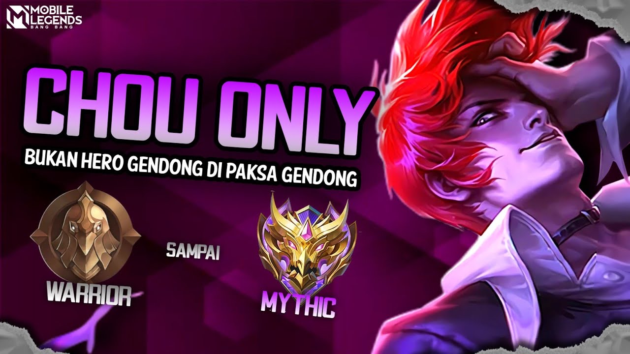 Menamatkan mlbb CHOU only - Mobile legends Indonesia