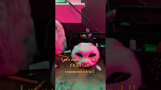 ! Make a mask with me ! Please comment your ideas!