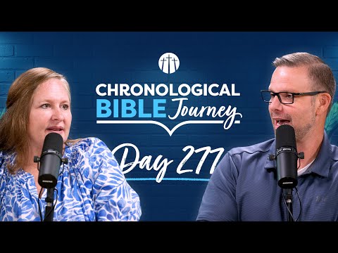 The Amazing Faith of the Roman Centurion | Day 277 | Chronological Bible Podcast