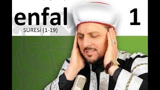 Enfal Suresi (1-19) Mustafa Özcan GÜNEŞDOĞDU