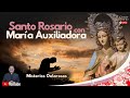 SANTO ROSARIO A MARÍA AUXILIADORA | MISTERIOS DOLOROSOS I PadreOscarDeLaVega