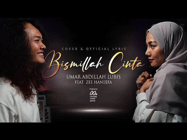 Bismillah Cinta - Ungu Lesti Cover by Umar Abdillah Lubis feat Zee Haneefa - Video Lirik class=