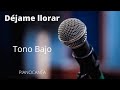 Karaoke con piano - Ricardo Montaner - Déjame llorar (TONO BAJO)