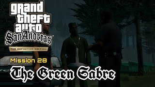 Mission 28 The Green Sabre Grand Theft Auto San Andreas Definitive Edition