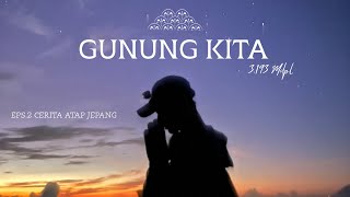 Download lagu Gunung Kita - Sang Raja Alpen Selatan #2