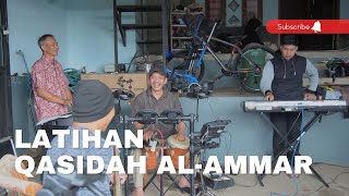 LATIHAN QASIDAH MODERN AL AMMAR GROUP