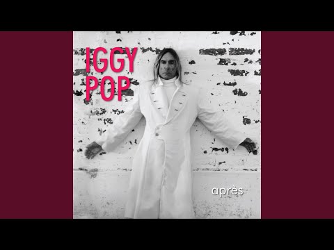 Iggy Pop — What Is This Thing Called Love?