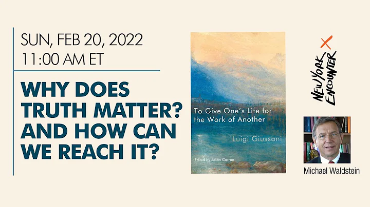 Why Does Truth Matter? | Michael Waldstein | New Y...
