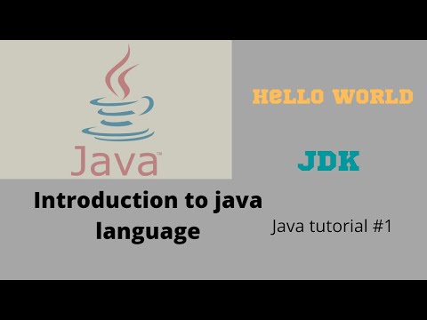 Introduction to java || java tutorial || #1|| Hello World || jdk.