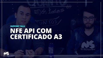 Support Talk - Como Emitir NFe API com Certificado A3